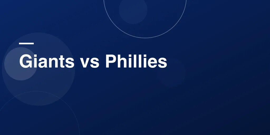 Giants vs Phillies: Final Score, Stats & Game Recap | 7–0 Shutout