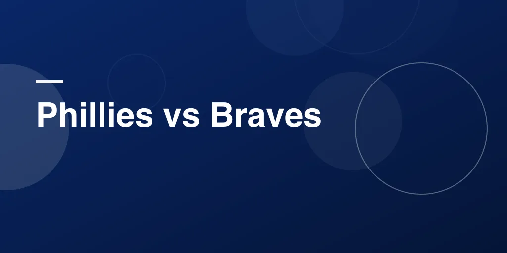 Phillies vs Braves: EPIC Score, Stats & Game Recap