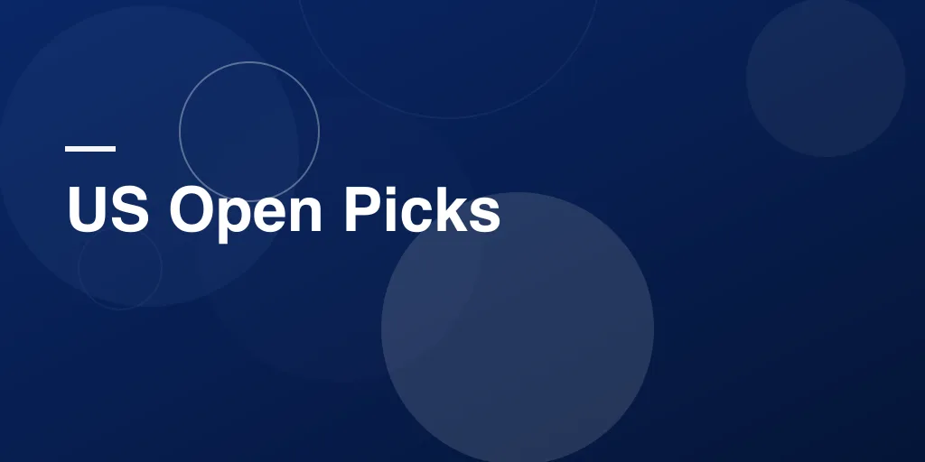 US Open Picks: Your Ultimate Guide to Smart Selections for Tennis and Golf Fans